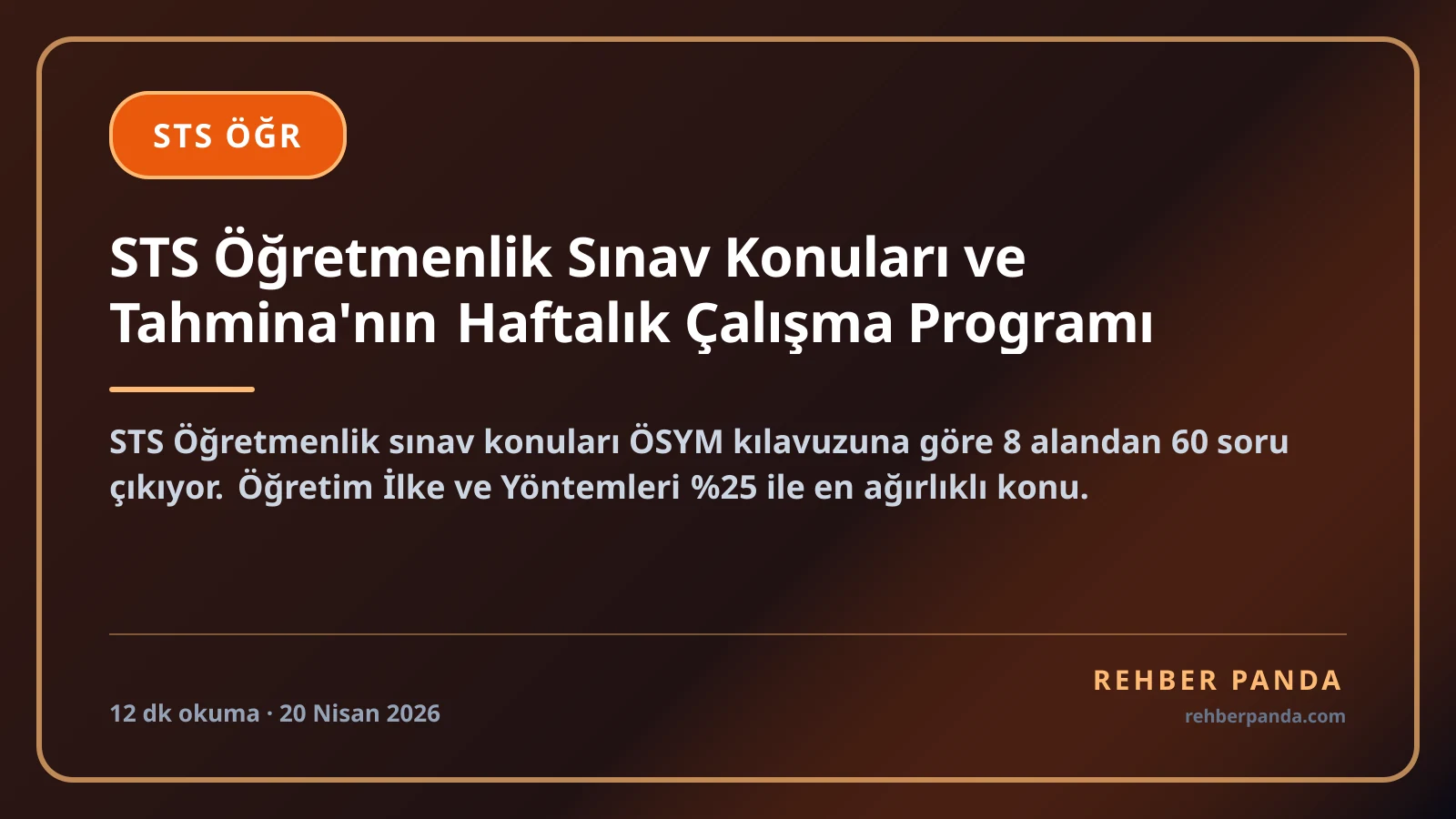 STS Öğretmenlik Sınav Konuları ve Tahmina'nın Haftalık Çalışma Programı