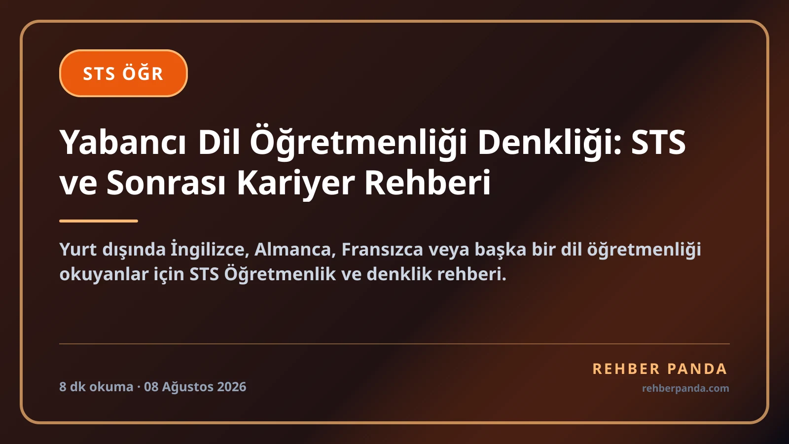 Yabancı Dil Öğretmenliği Denkliği: STS ve Sonrası Kariyer Rehberi