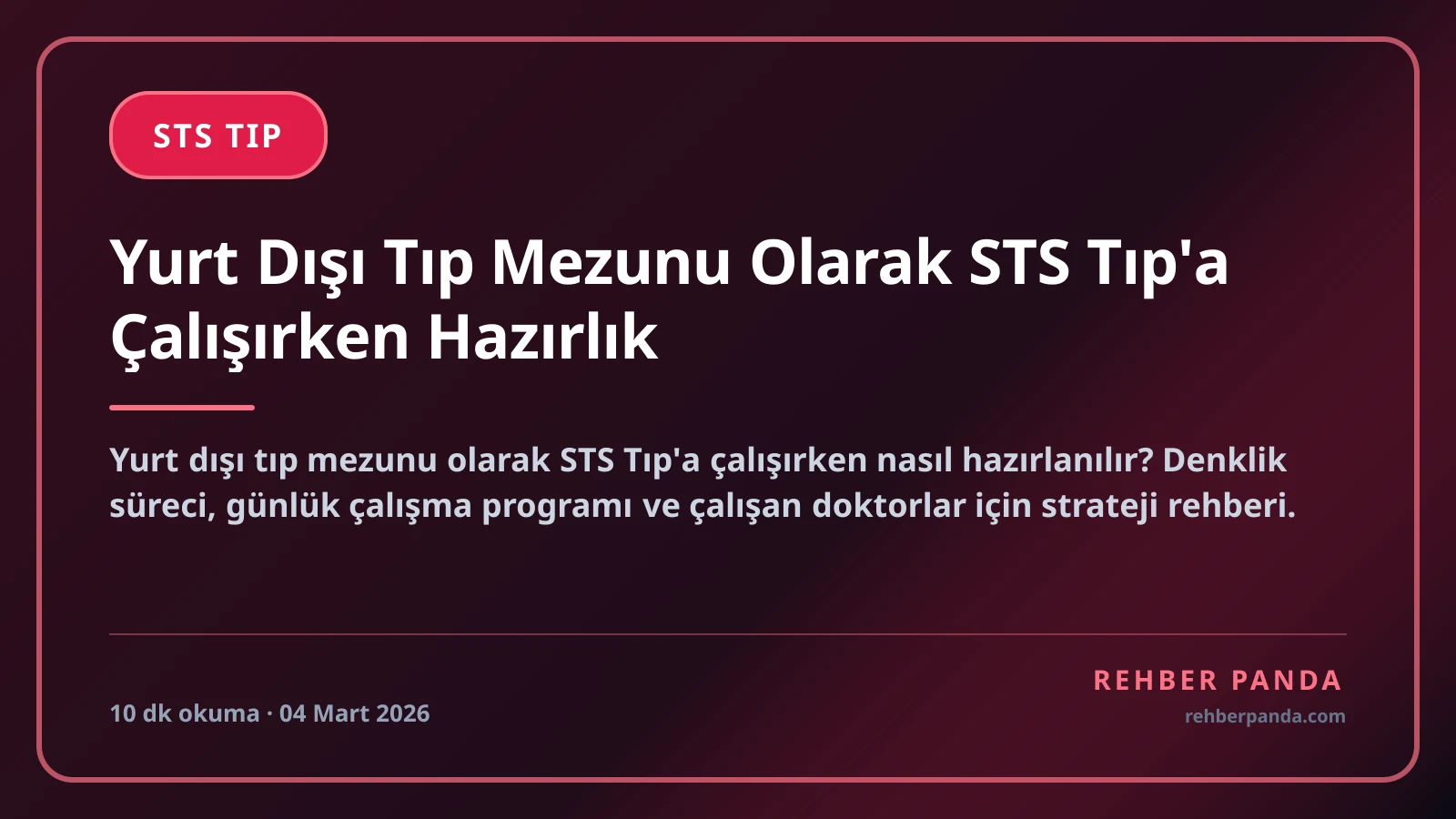 Yurt Dışı Tıp Mezunu Olarak STS Tıp'a Çalışırken Hazırlık