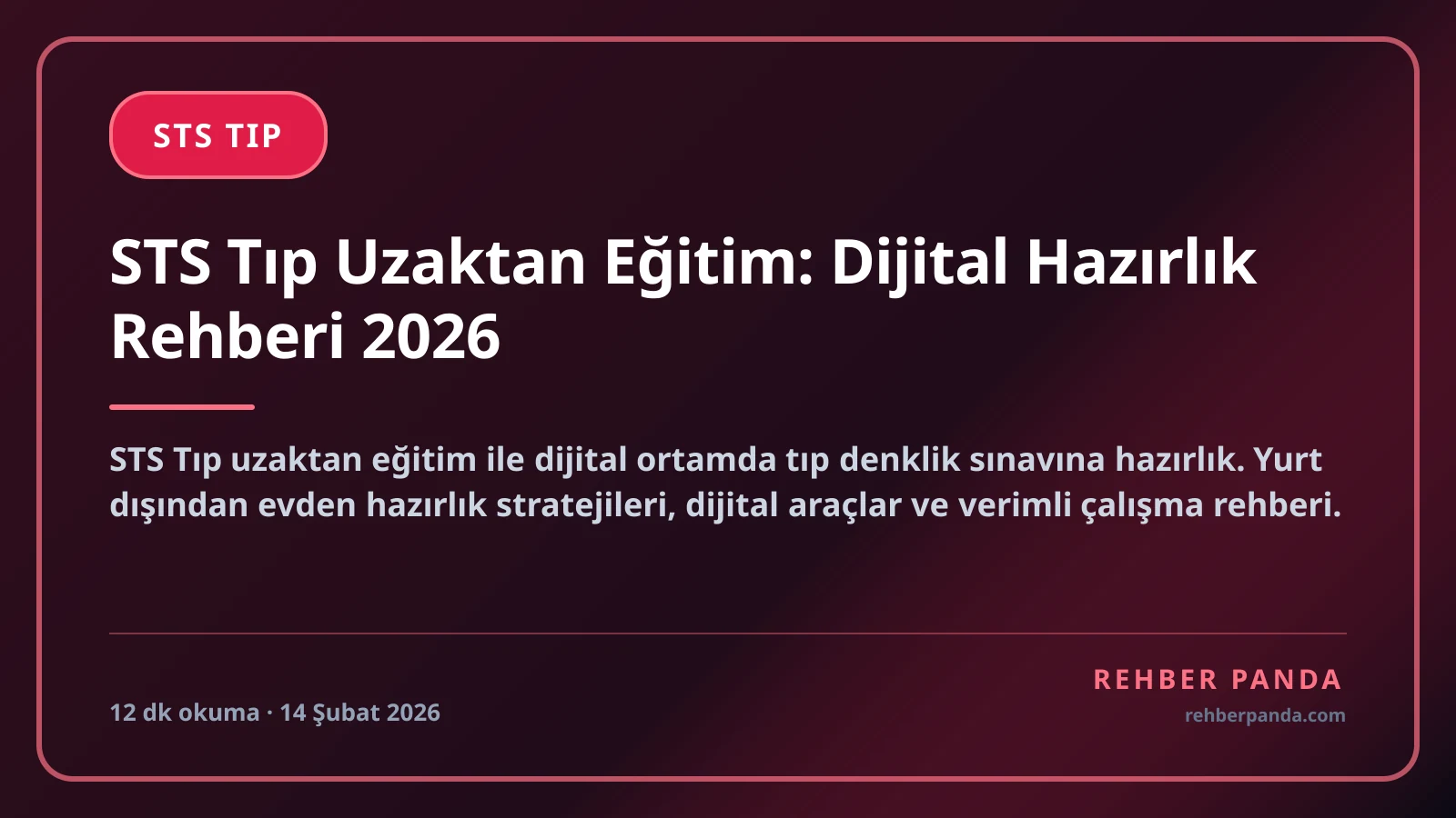 STS Tıp Uzaktan Eğitim: Dijital Hazırlık Rehberi 2026