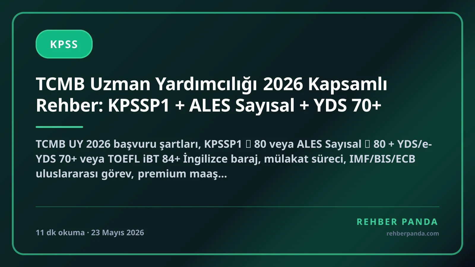 TCMB Uzman Yardımcılığı 2026 Kapsamlı Rehber: KPSSP1 + ALES Sayısal + YDS 70+