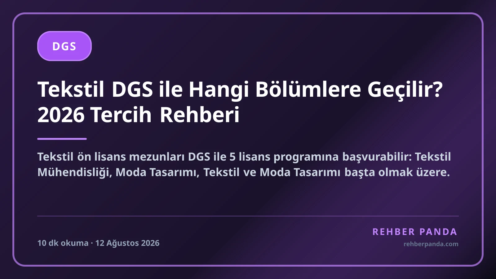 Tekstil DGS ile Hangi Bölümlere Geçilir? 2026 Tercih Rehberi