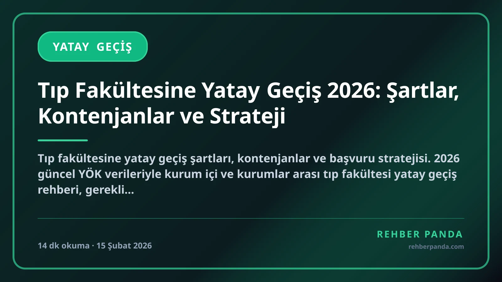 Tıp Fakültesine Yatay Geçiş 2026: Şartlar, Kontenjanlar ve Strateji