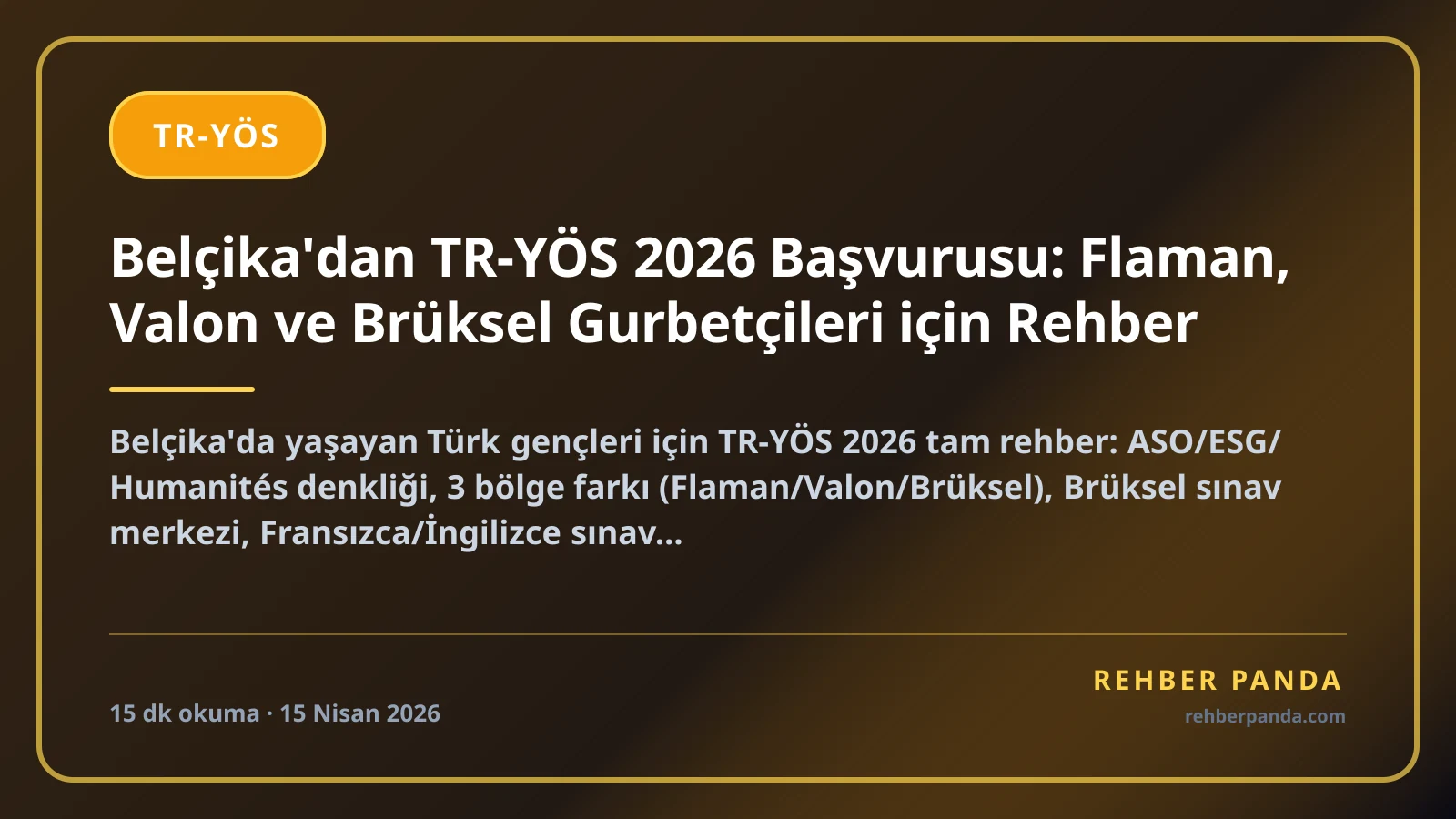 Belçika'dan TR-YÖS 2026 Başvurusu: Flaman, Valon ve Brüksel Gurbetçileri için Rehber