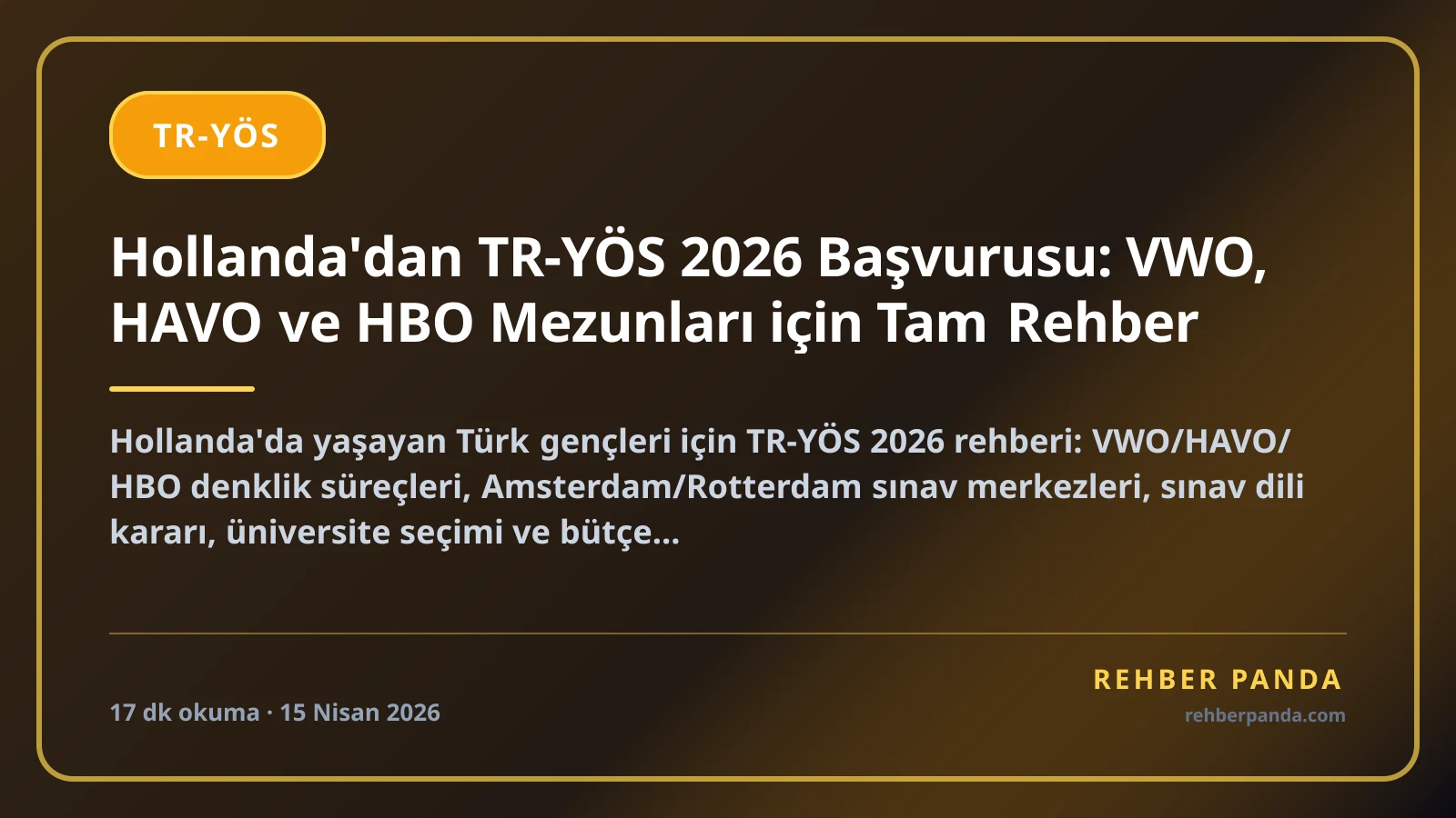 Hollanda'dan TR-YÖS 2026 Başvurusu: VWO, HAVO ve HBO Mezunları için Tam Rehber