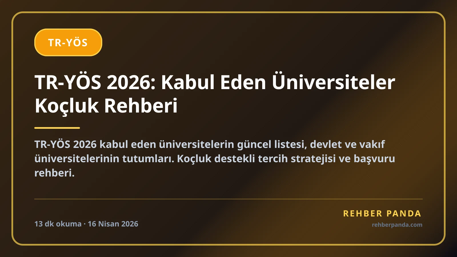 TR-YÖS 2026: Kabul Eden Üniversiteler Koçluk Rehberi