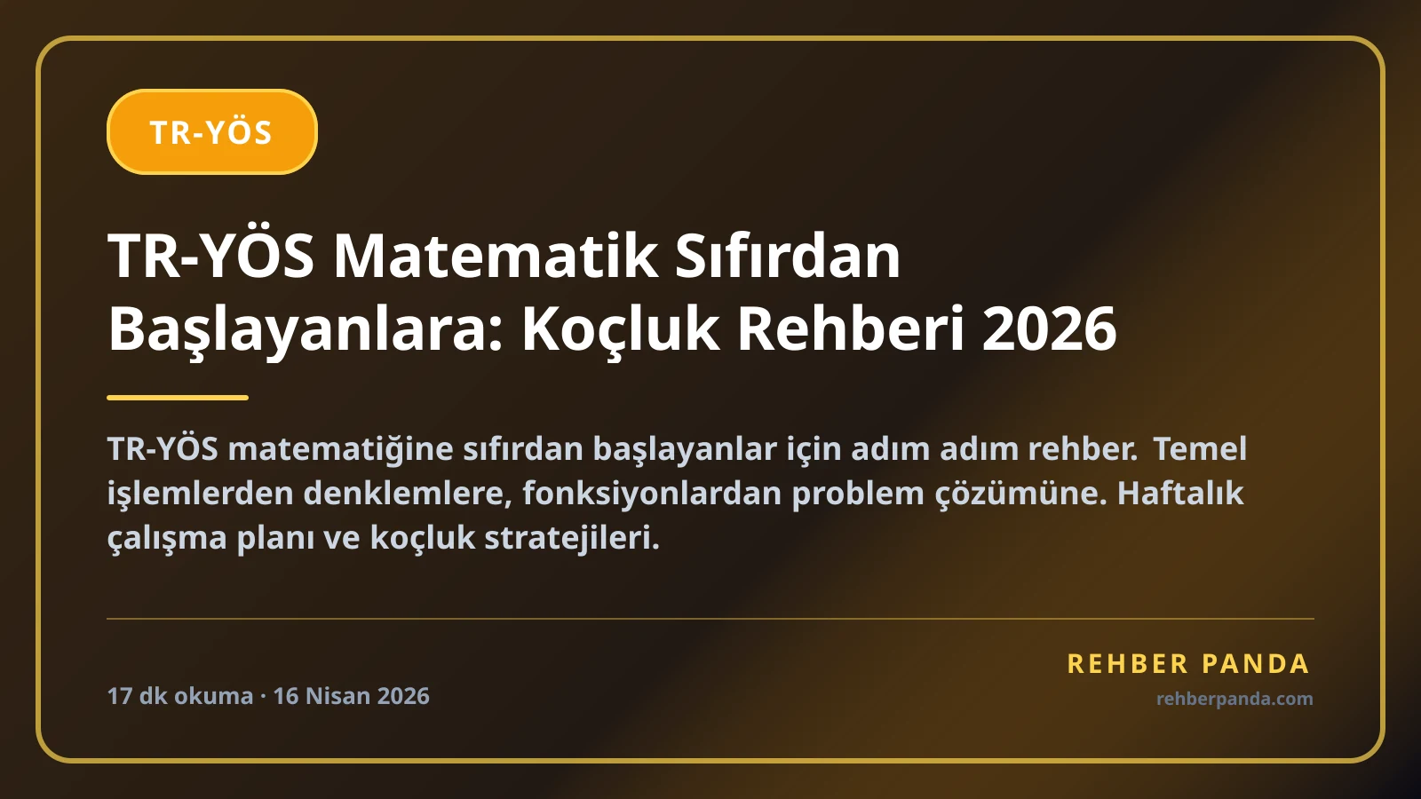 TR-YÖS Matematik Sıfırdan Başlayanlara: Koçluk Rehberi 2026