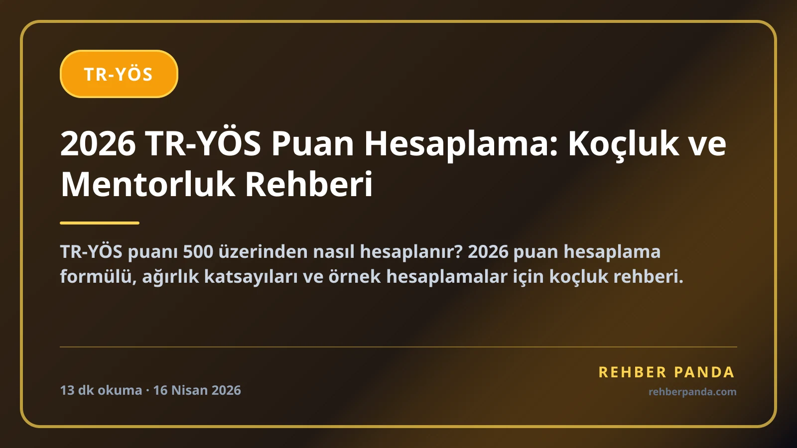 2026 TR-YÖS Puan Hesaplama: Koçluk ve Mentorluk Rehberi