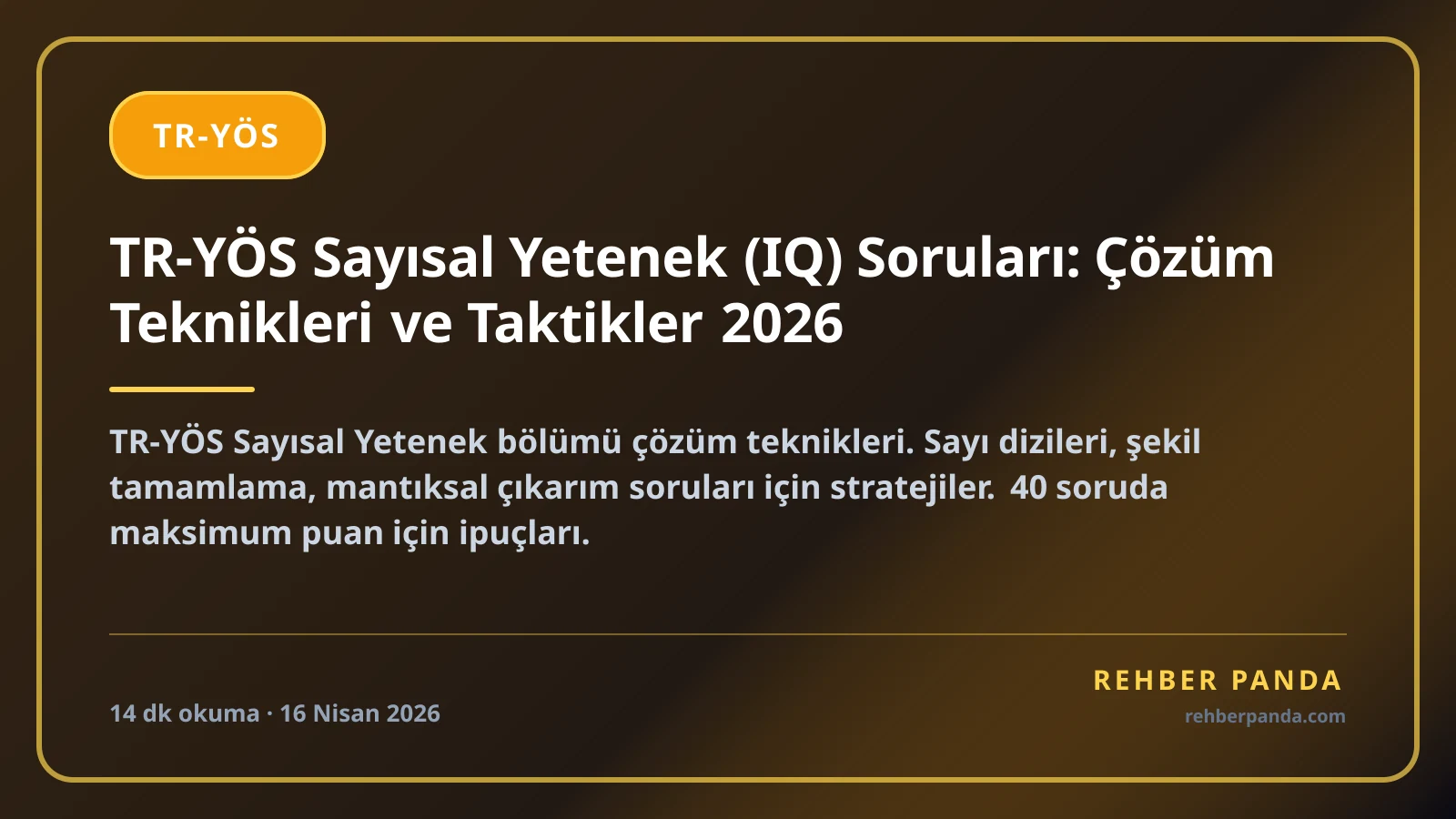 TR-YÖS Sayısal Yetenek (IQ) Soruları: Çözüm Teknikleri ve Taktikler 2026