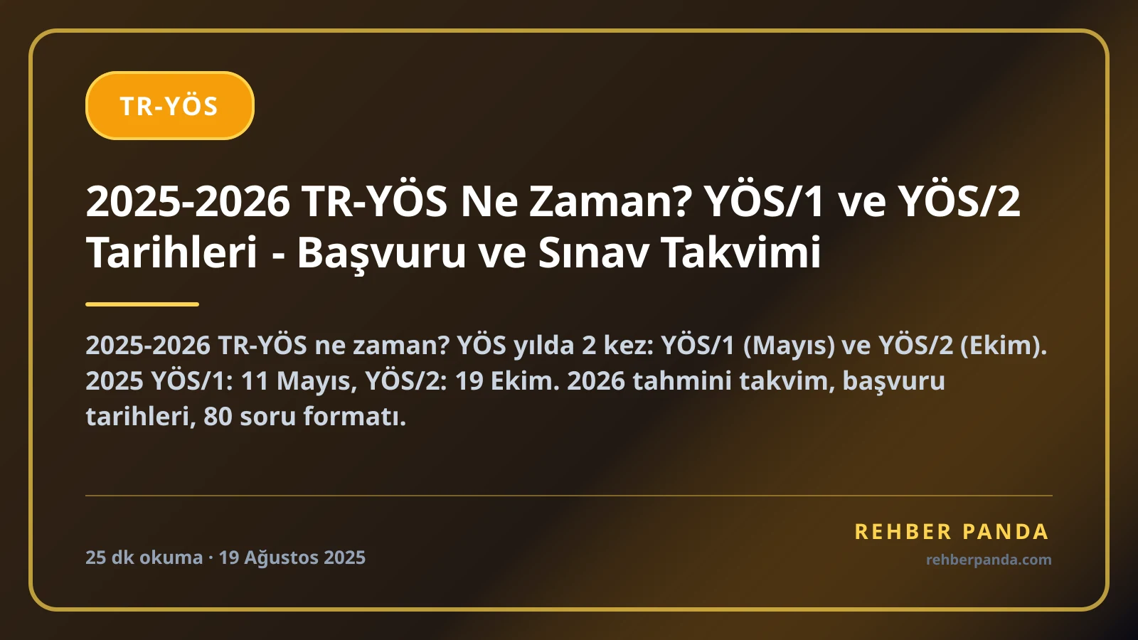 2025-2026 TR-YÖS Ne Zaman? YÖS/1 ve YÖS/2 Tarihleri - Başvuru ve Sınav Takvimi