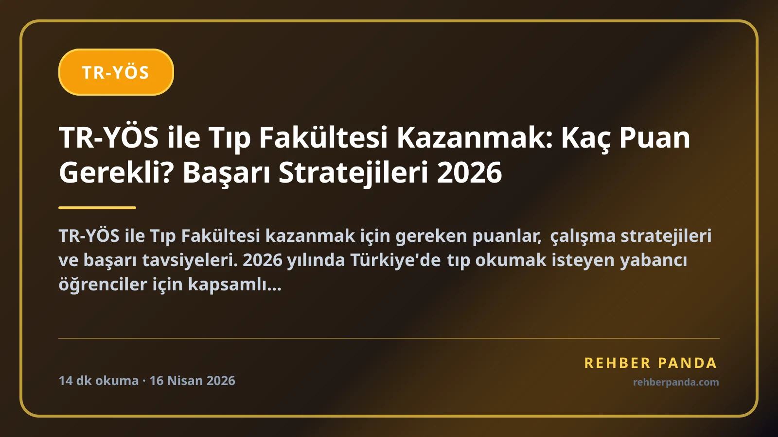 TR-YÖS ile Tıp Fakültesi Kazanmak: Kaç Puan Gerekli? Başarı Stratejileri 2026