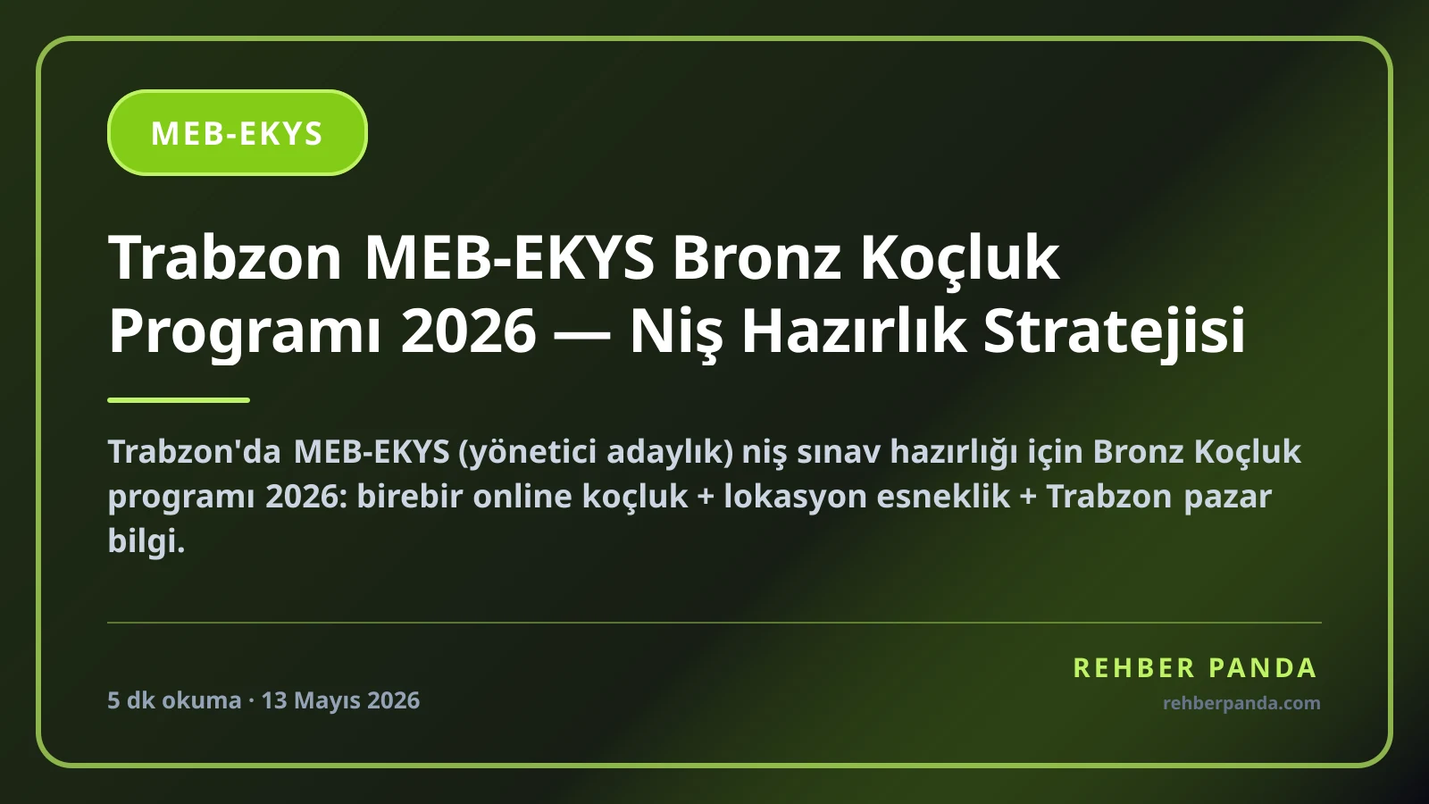 Trabzon MEB-EKYS Bronz Koçluk Programı 2026 — Niş Hazırlık Stratejisi
