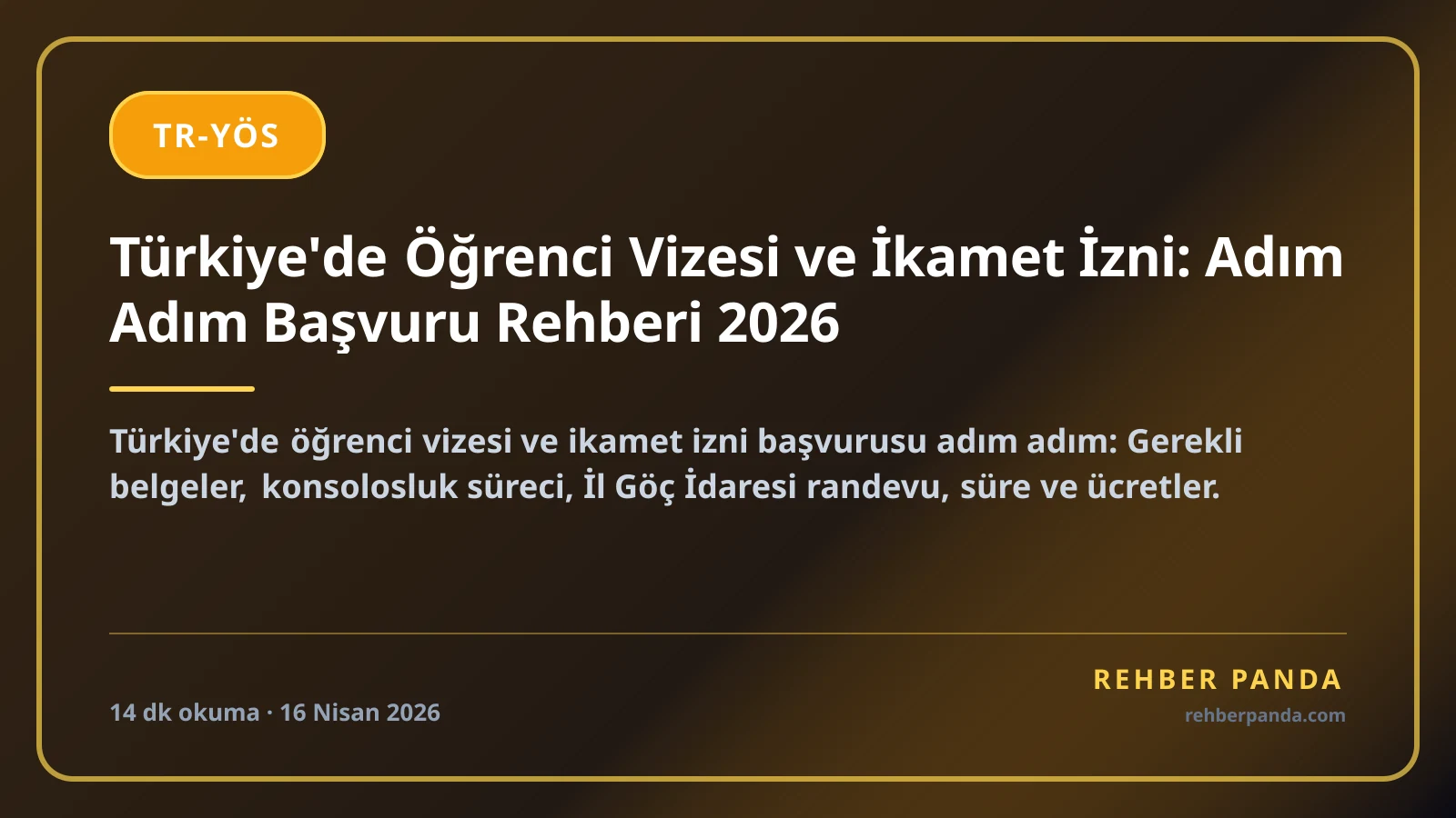 Türkiye'de Öğrenci Vizesi ve İkamet İzni: Adım Adım Başvuru Rehberi 2026
