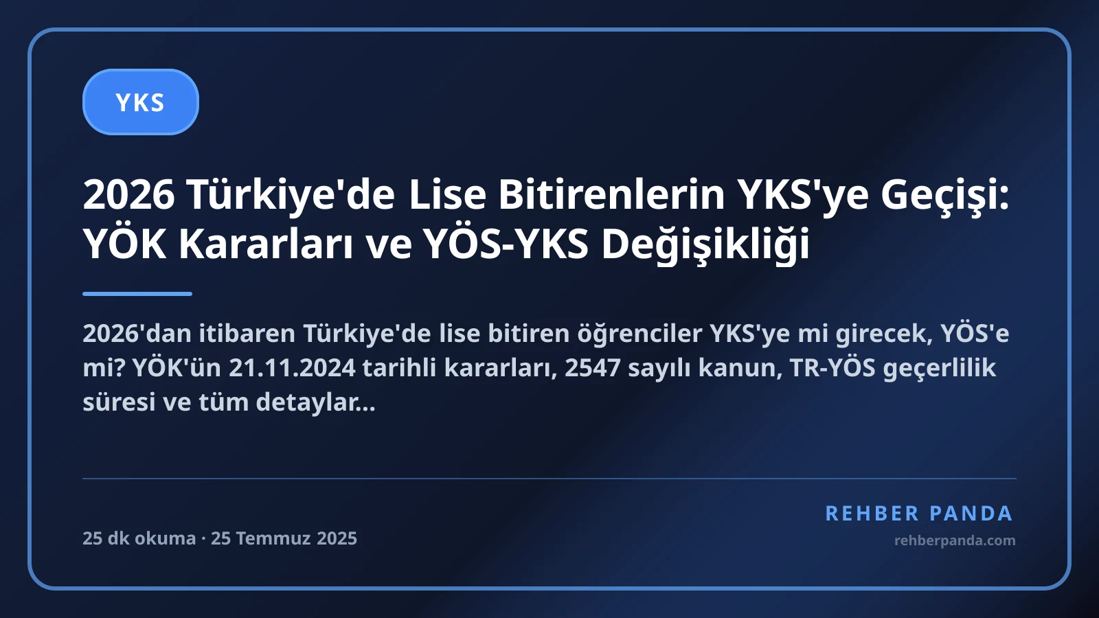 2026 Türkiye'de Lise Bitirenlerin YKS'ye Geçişi: YÖK Kararları ve YÖS-YKS Değişikliği