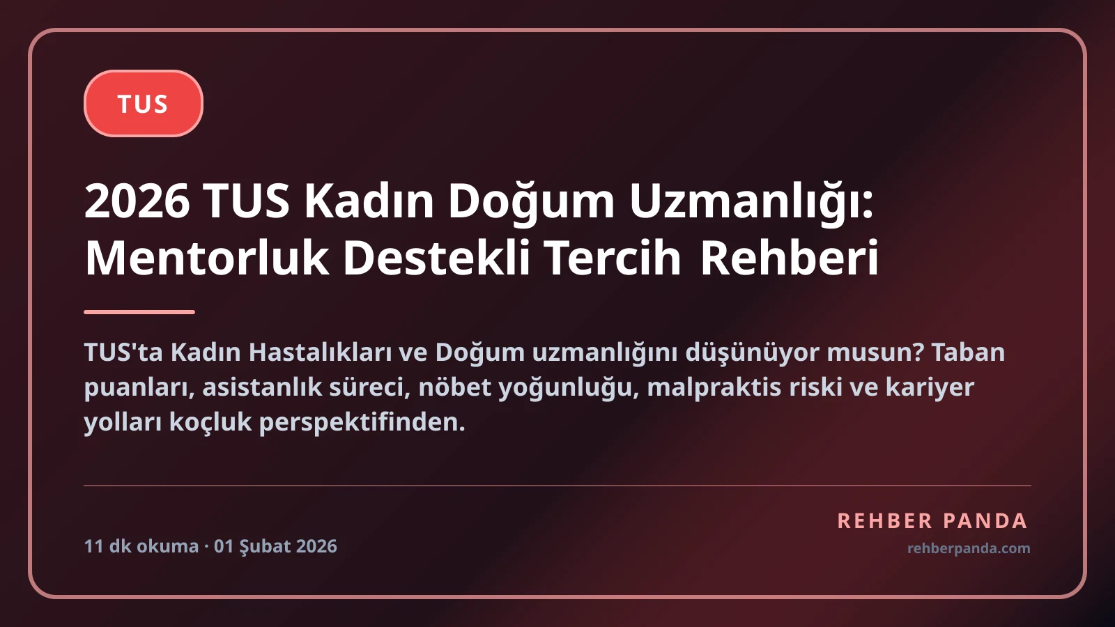 2026 TUS Kadın Doğum Uzmanlığı: Mentorluk Destekli Tercih Rehberi