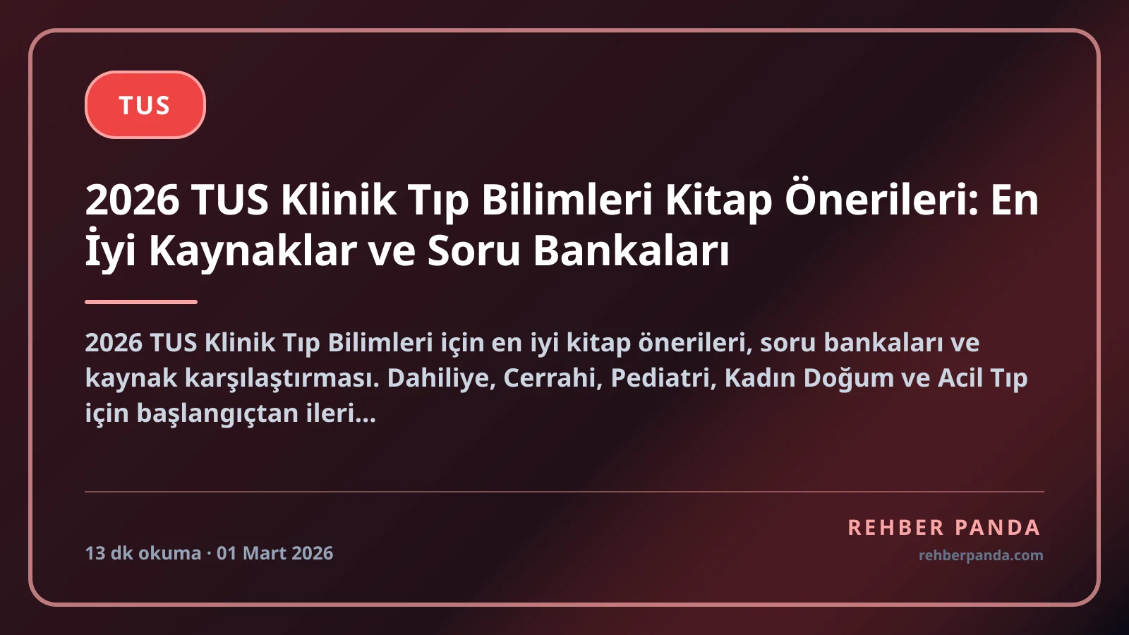 2026 TUS Klinik Tıp Bilimleri Kitap Önerileri: En İyi Kaynaklar ve Soru Bankaları