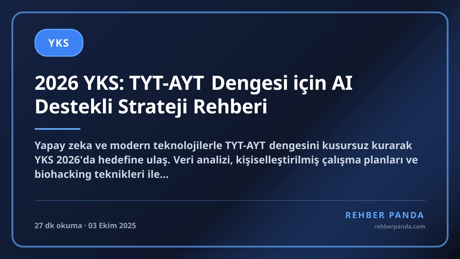 2026 YKS: TYT-AYT Dengesi için AI Destekli Strateji Rehberi