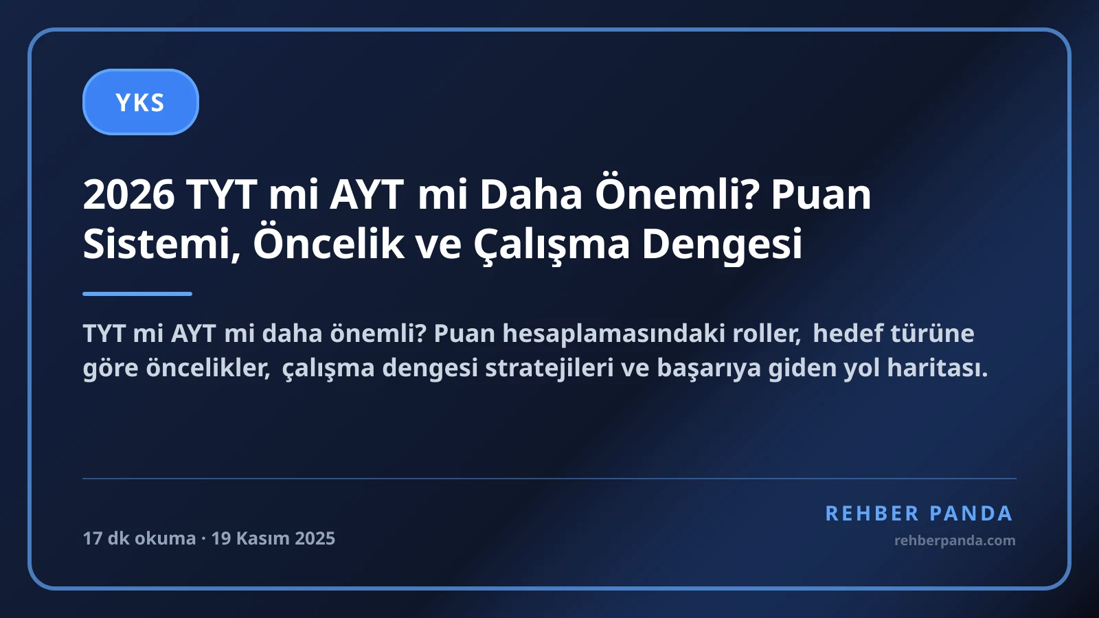 2026 TYT mi AYT mi Daha Önemli? Puan Sistemi, Öncelik ve Çalışma Dengesi