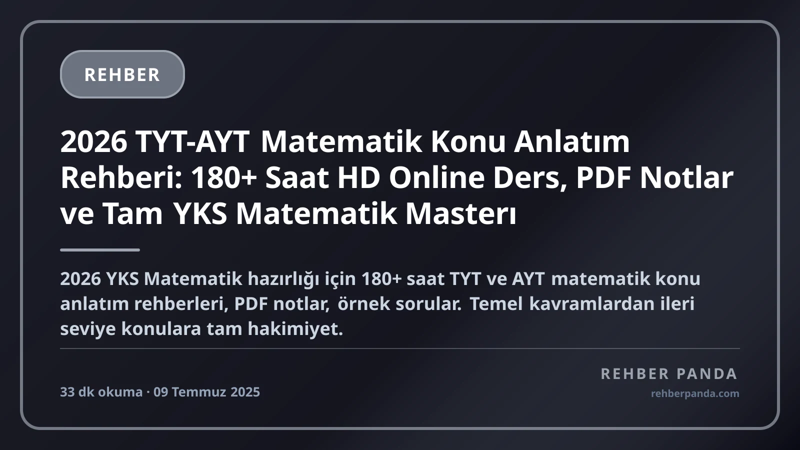 2026 TYT-AYT Matematik Konu Anlatım Rehberi: 180+ Saat HD Online Ders, PDF Notlar ve Tam YKS Matematik Masterı