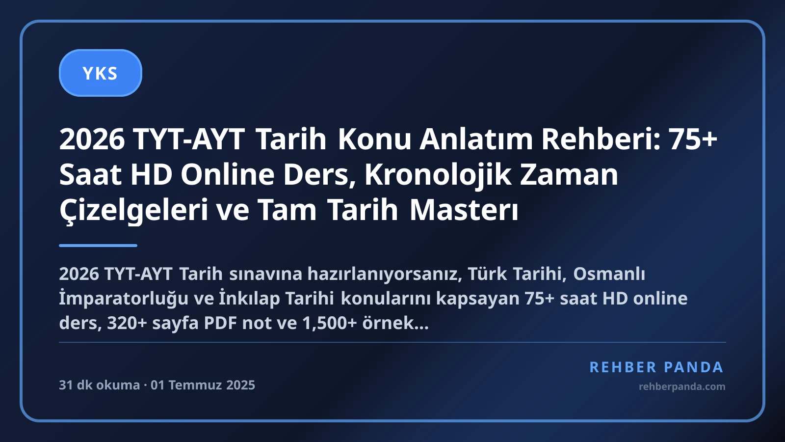 2026 TYT-AYT Tarih Konu Anlatım Rehberi: 75+ Saat HD Online Ders, Kronolojik Zaman Çizelgeleri ve Tam Tarih Masterı