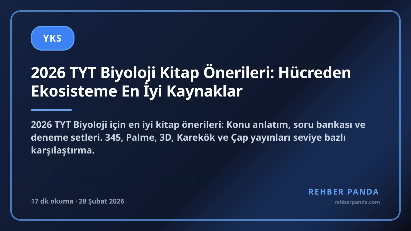 2026 TYT Biyoloji Kitap Önerileri: Hücreden Ekosisteme En İyi Kaynaklar