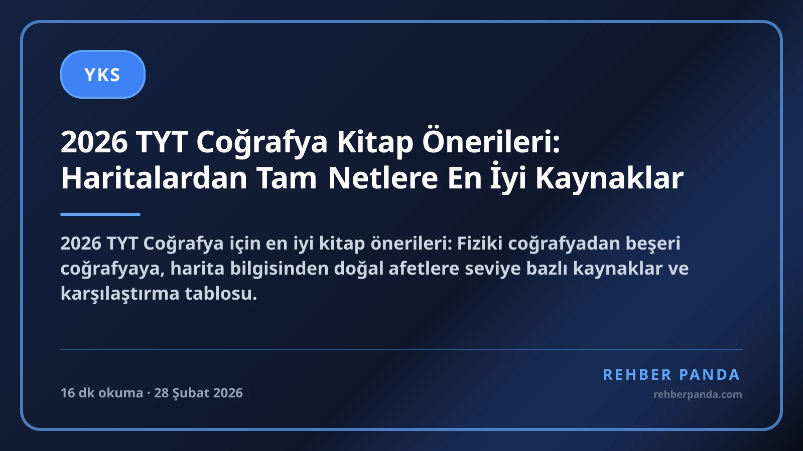 2026 TYT Coğrafya Kitap Önerileri: Haritalardan Tam Netlere En İyi Kaynaklar