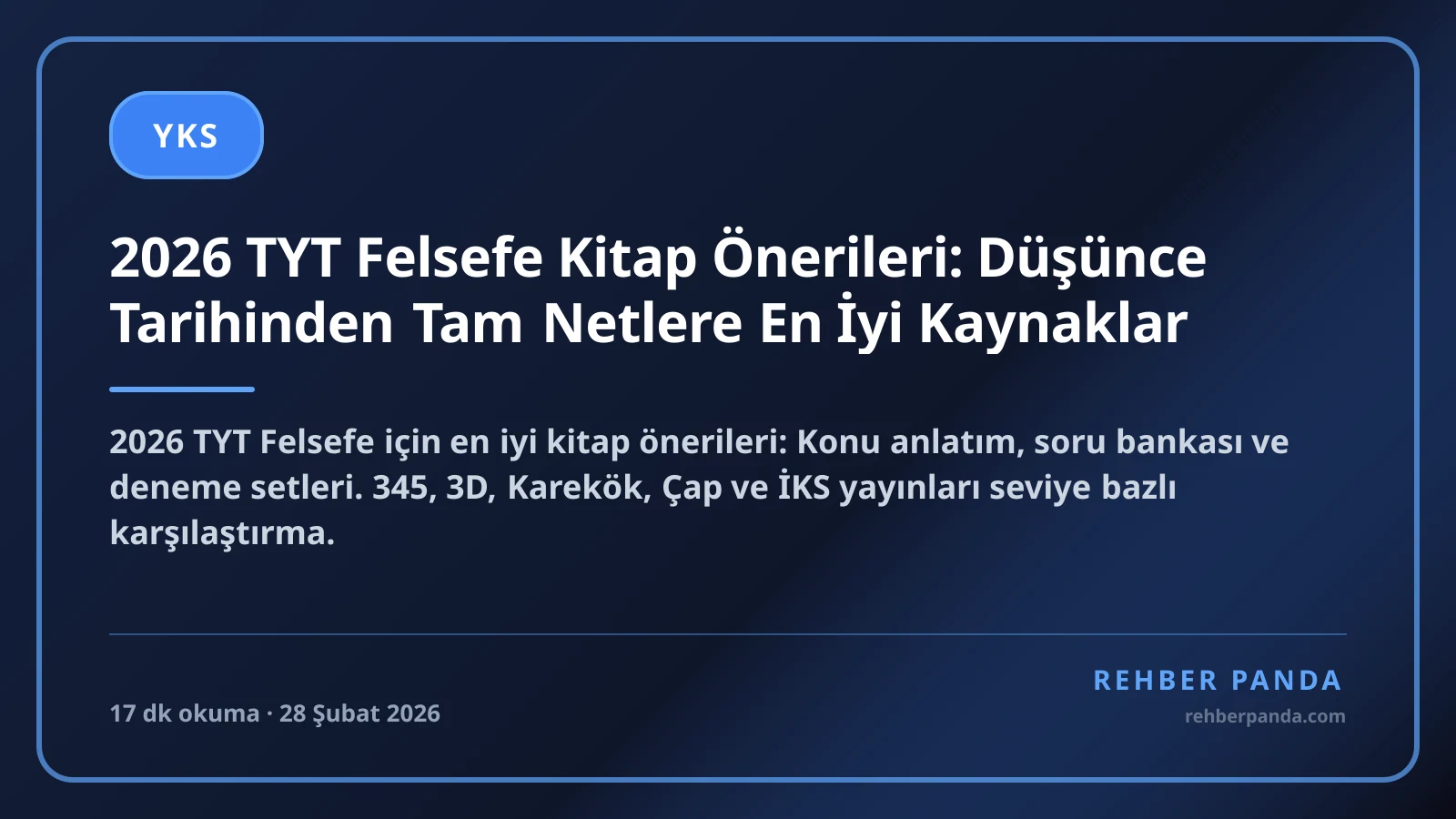 2026 TYT Felsefe Kitap Önerileri: Düşünce Tarihinden Tam Netlere En İyi Kaynaklar