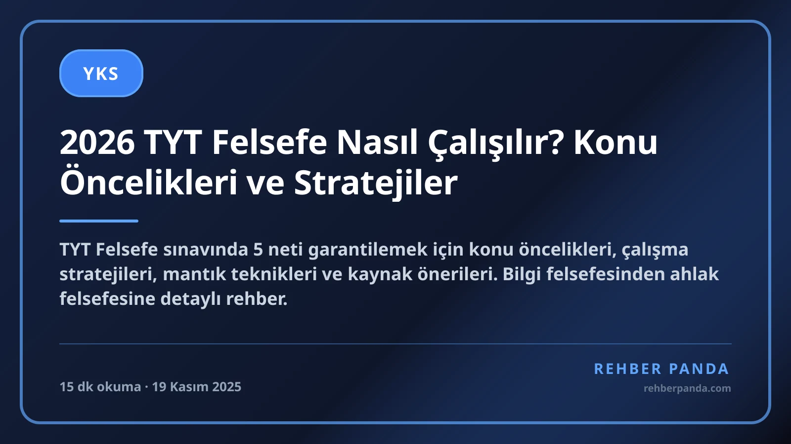 2026 TYT Felsefe Nasıl Çalışılır? Konu Öncelikleri ve Stratejiler