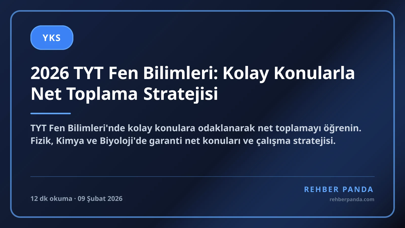 2026 TYT Fen Bilimleri: Kolay Konularla Net Toplama Stratejisi