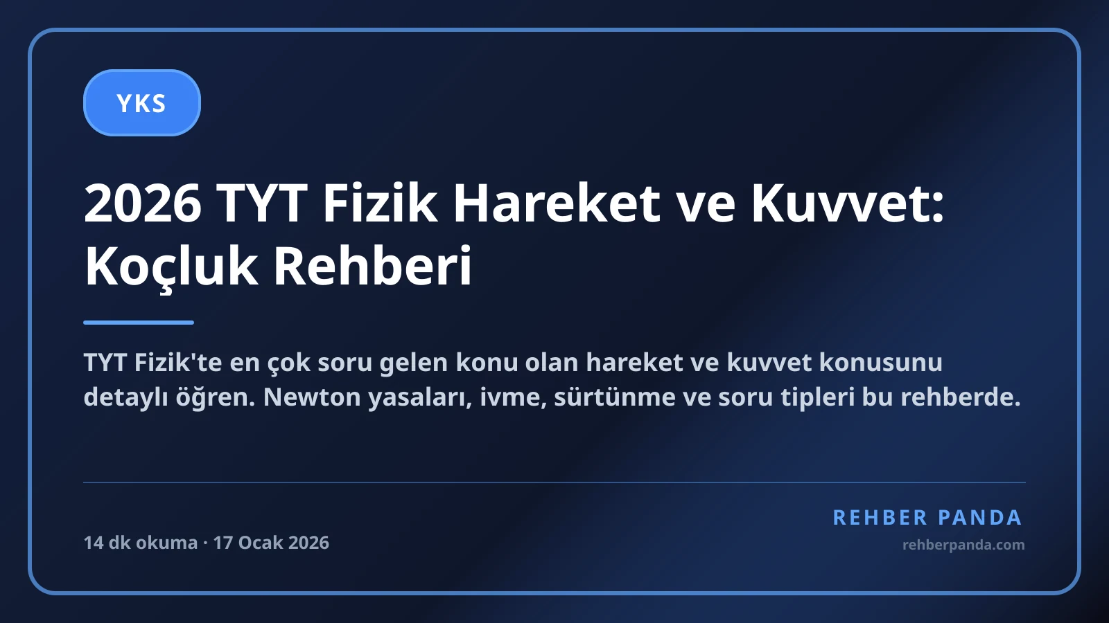 2026 TYT Fizik Hareket ve Kuvvet: Koçluk Rehberi