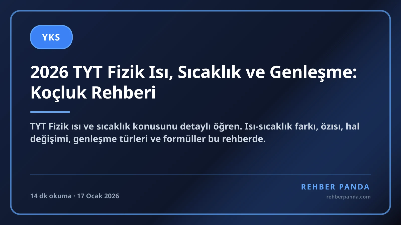 2026 TYT Fizik Isı, Sıcaklık ve Genleşme: Koçluk Rehberi