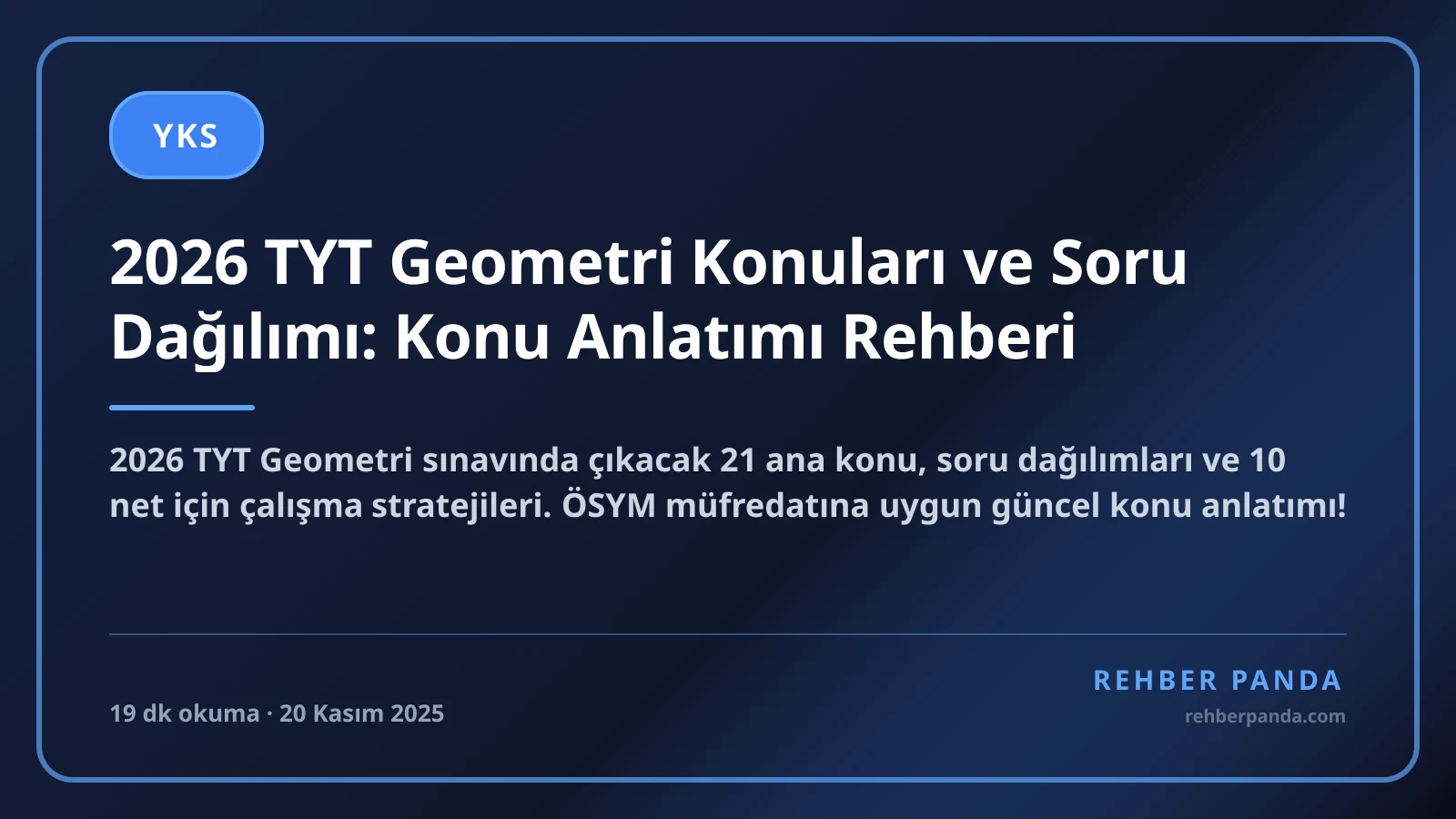 2026 TYT Geometri Konuları ve Soru Dağılımı: Konu Anlatımı Rehberi