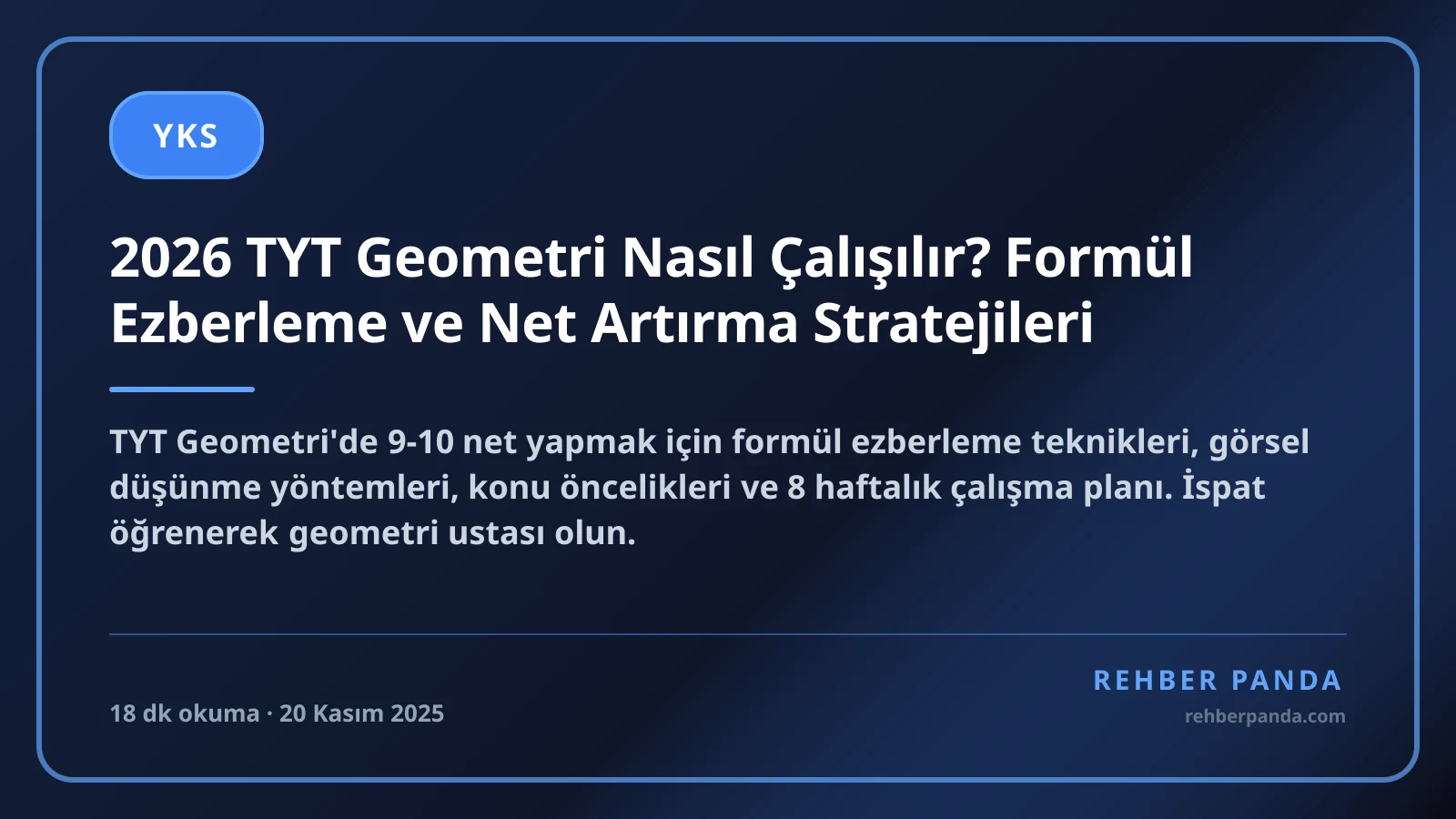 2026 TYT Geometri Nasıl Çalışılır? Formül Ezberleme ve Net Artırma Stratejileri