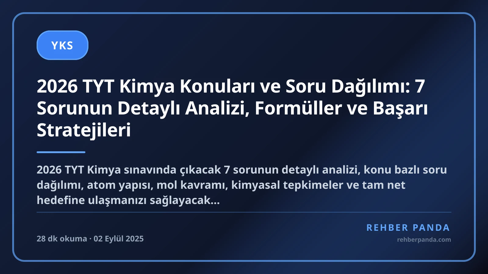 2026 TYT Kimya Konuları ve Soru Dağılımı: 7 Sorunun Detaylı Analizi, Formüller ve Başarı Stratejileri