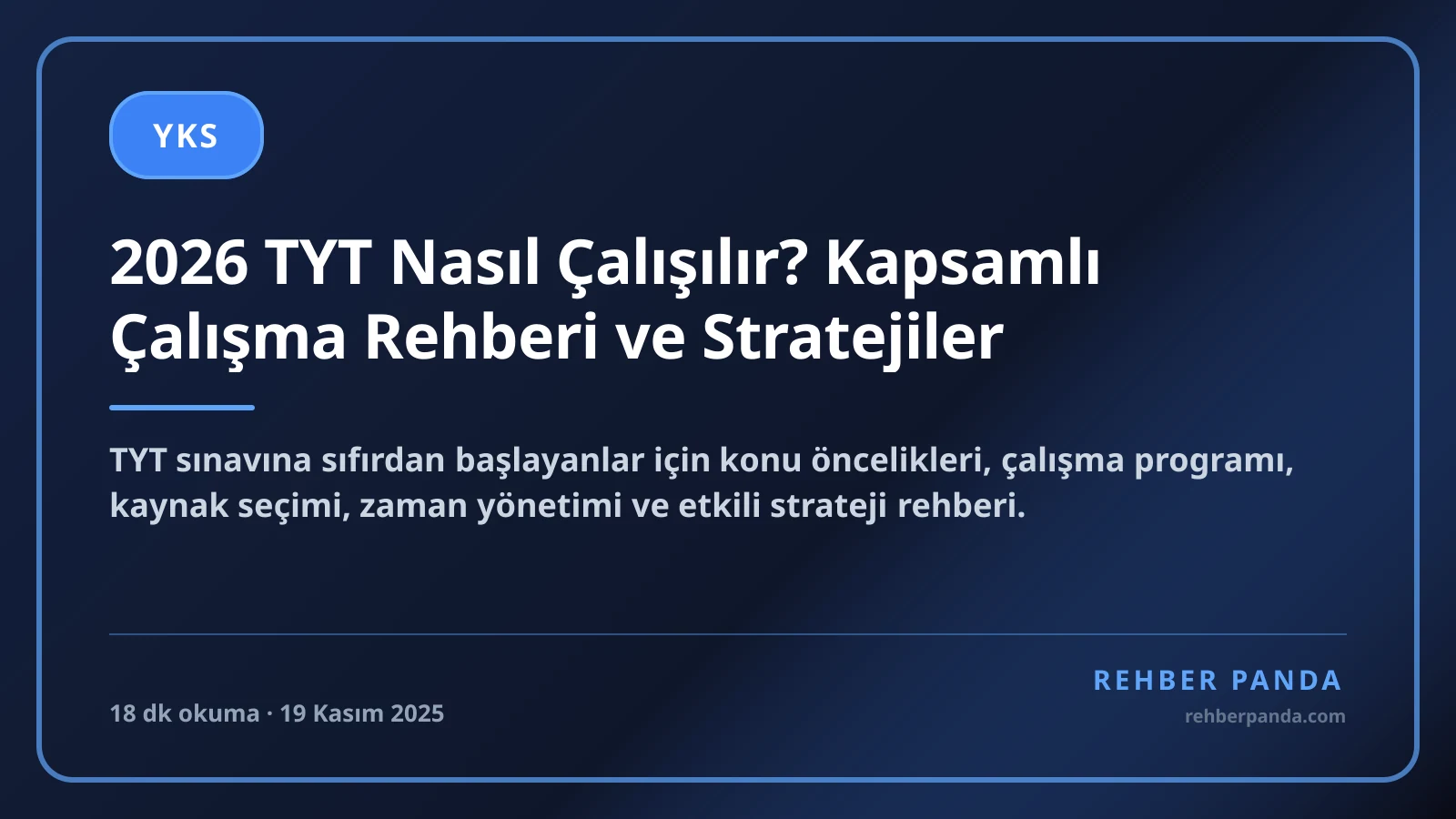 2026 TYT Nasıl Çalışılır? Kapsamlı Çalışma Rehberi ve Stratejiler