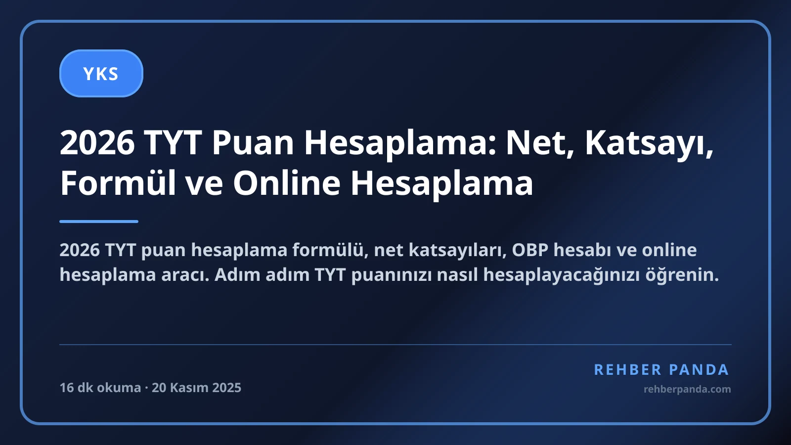 2026 TYT Puan Hesaplama: Net, Katsayı, Formül ve Online Hesaplama