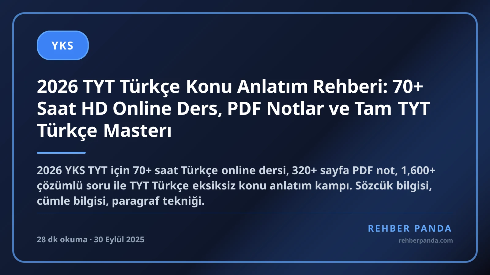 2026 TYT Türkçe Konu Anlatım Rehberi: 70+ Saat HD Online Ders, PDF Notlar ve Tam TYT Türkçe Masterı