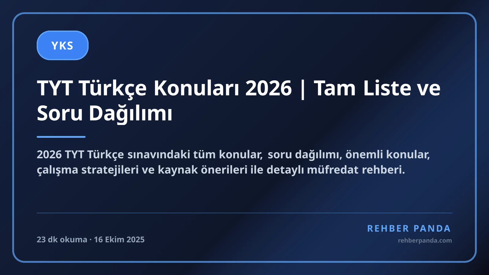 TYT Türkçe Konuları 2026 | Tam Liste ve Soru Dağılımı