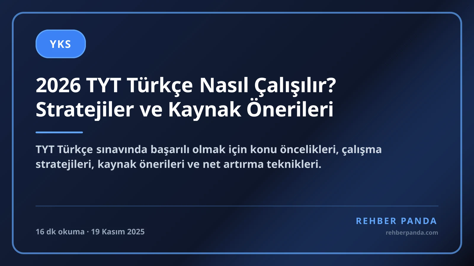 2026 TYT Türkçe Nasıl Çalışılır? Stratejiler ve Kaynak Önerileri
