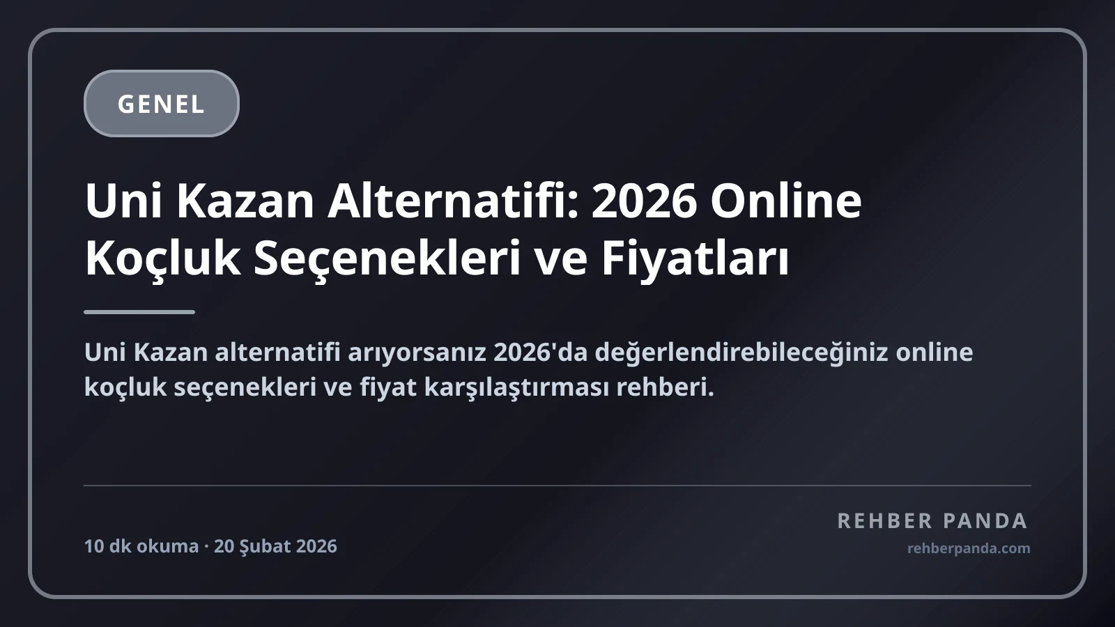 Uni Kazan Alternatifi: 2026 Online Koçluk Seçenekleri ve Fiyatları