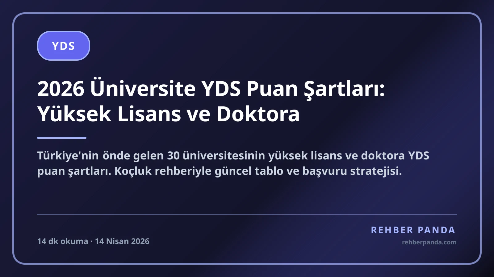 2026 Üniversite YDS Puan Şartları: Yüksek Lisans ve Doktora