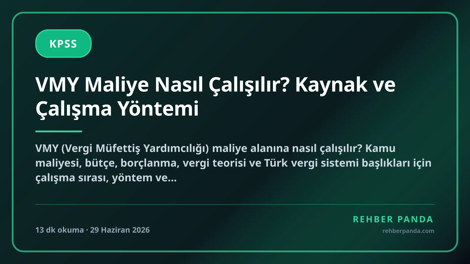 VMY Maliye Nasıl Çalışılır? Kaynak ve Çalışma Yöntemi