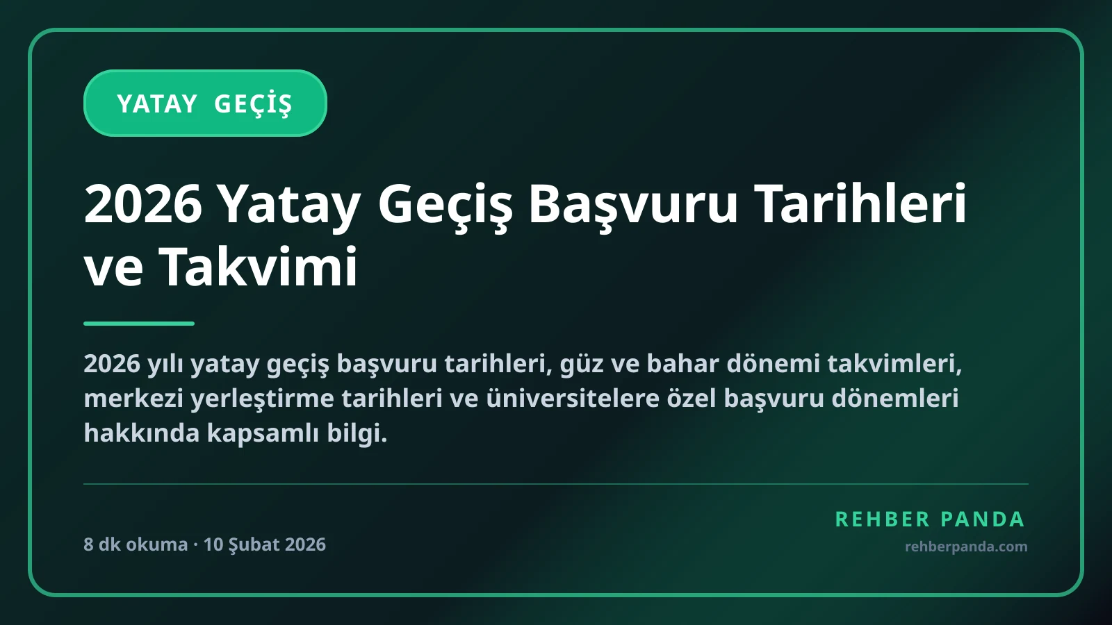 2026 Yatay Geçiş Başvuru Tarihleri ve Takvimi