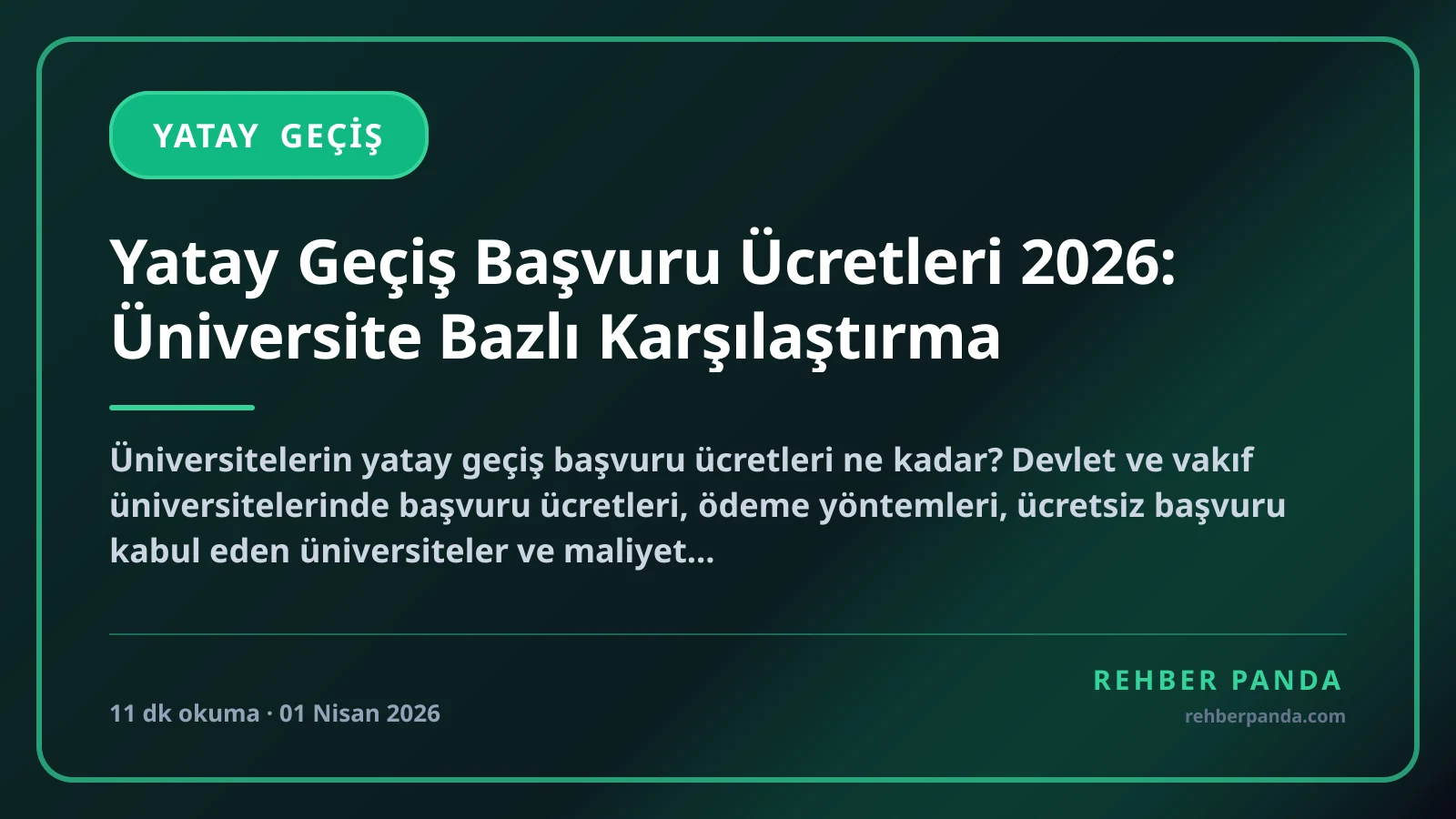 Yatay Geçiş Başvuru Ücretleri 2026: Üniversite Bazlı Karşılaştırma