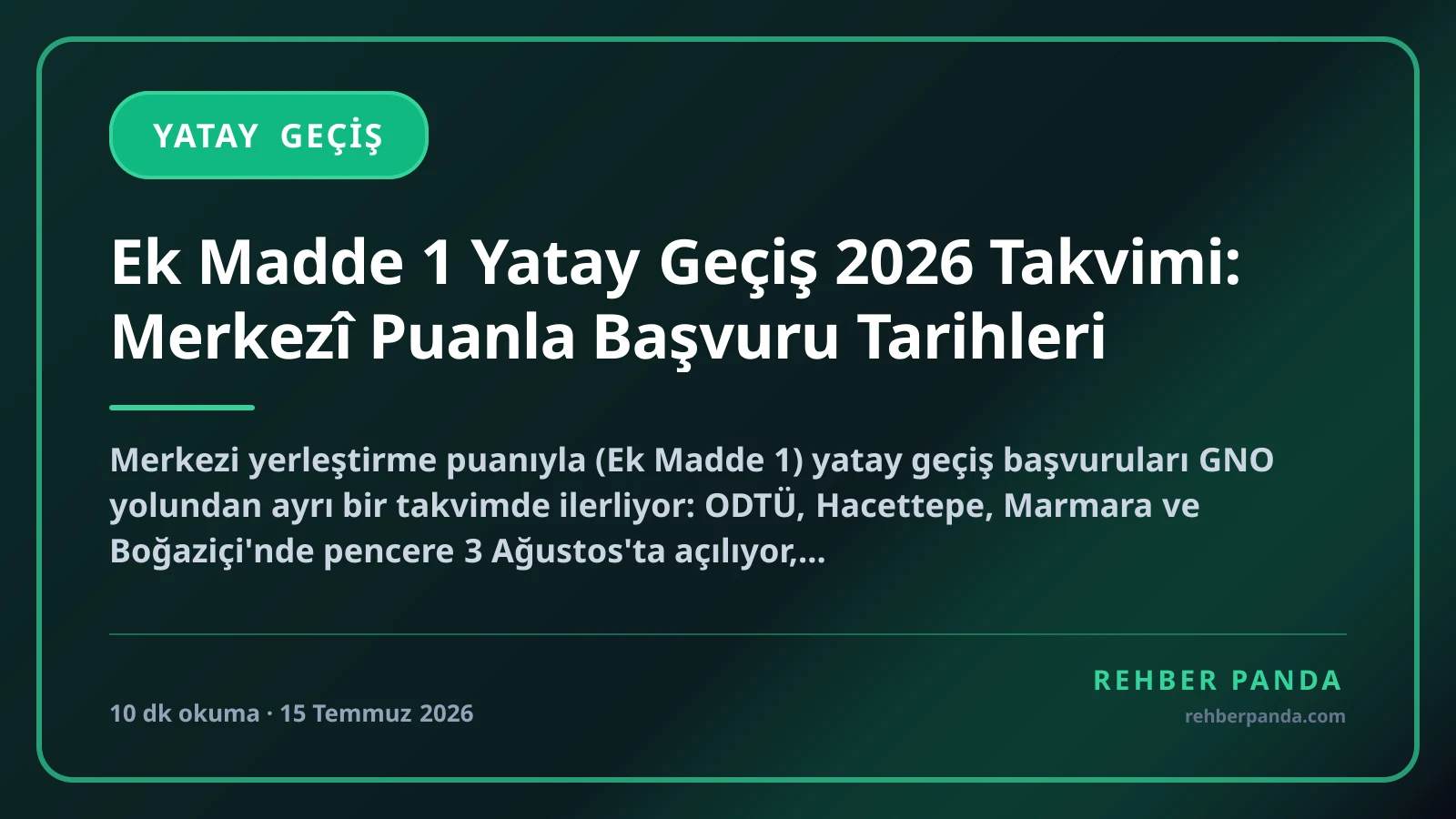 Ek Madde 1 Yatay Geçiş 2026 Takvimi: Merkezî Puanla Başvuru Tarihleri