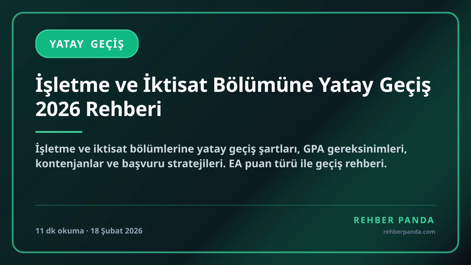 İşletme ve İktisat Bölümüne Yatay Geçiş 2026 Rehberi