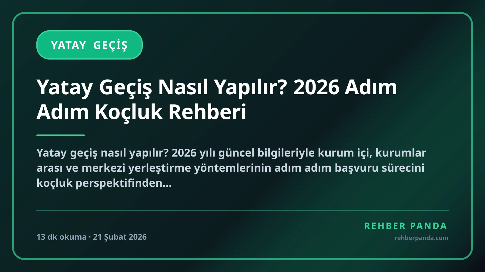 Yatay Geçiş Nasıl Yapılır? 2026 Adım Adım Koçluk Rehberi