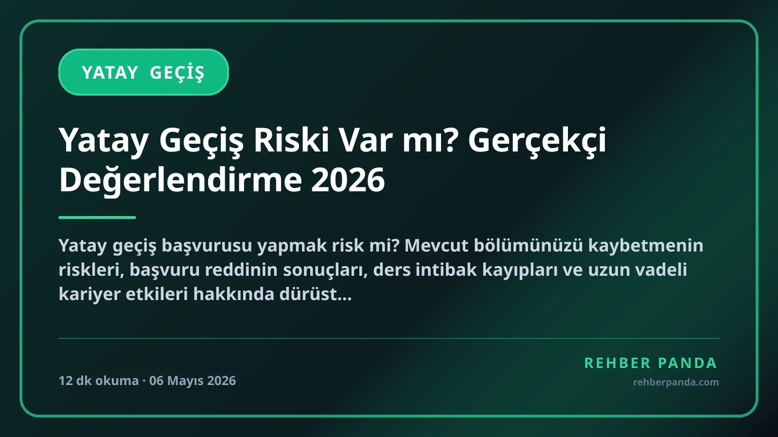 Yatay Geçiş Riski Var mı? Gerçekçi Değerlendirme 2026