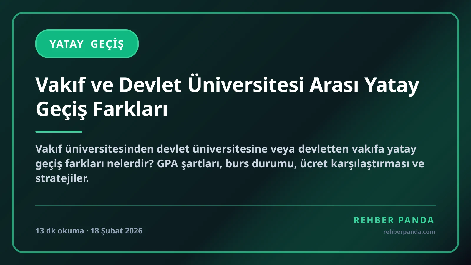Vakıf ve Devlet Üniversitesi Arası Yatay Geçiş Farkları