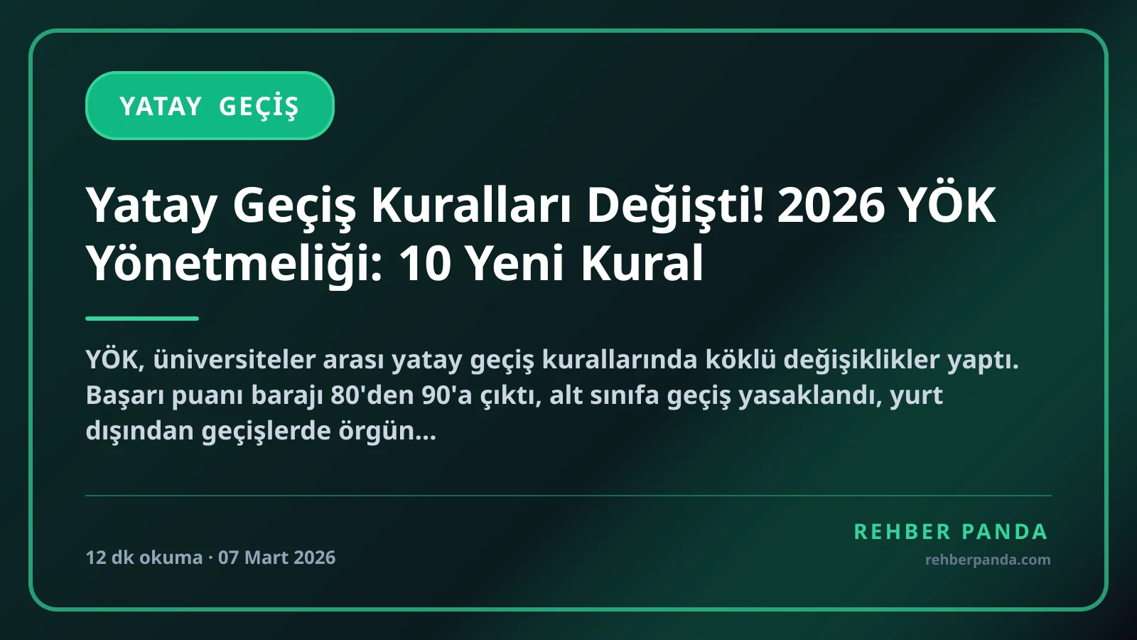 Yatay Geçiş Kuralları Değişti! 2026 YÖK Yönetmeliği: 10 Yeni Kural